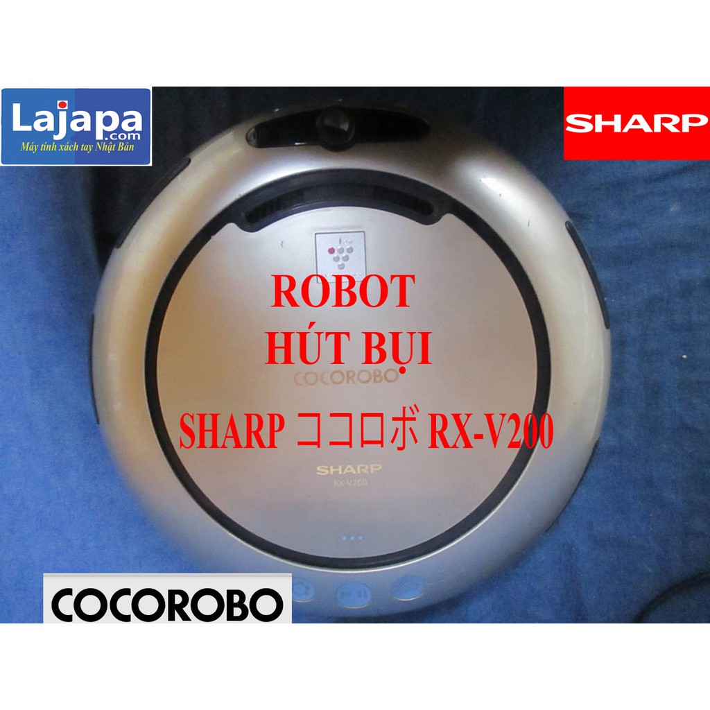 Robot hút bụi Sharp cocorobo RX-V200 lau nhà tự động thông minh giá rẻ Hàng Nhật LAJAPA