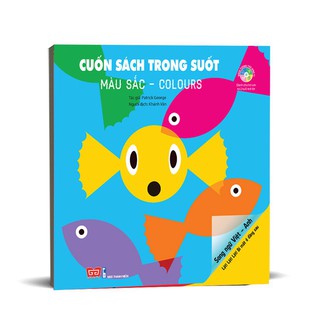 Cuốn Sách Trong Suốt - Màu Sắc - Colours