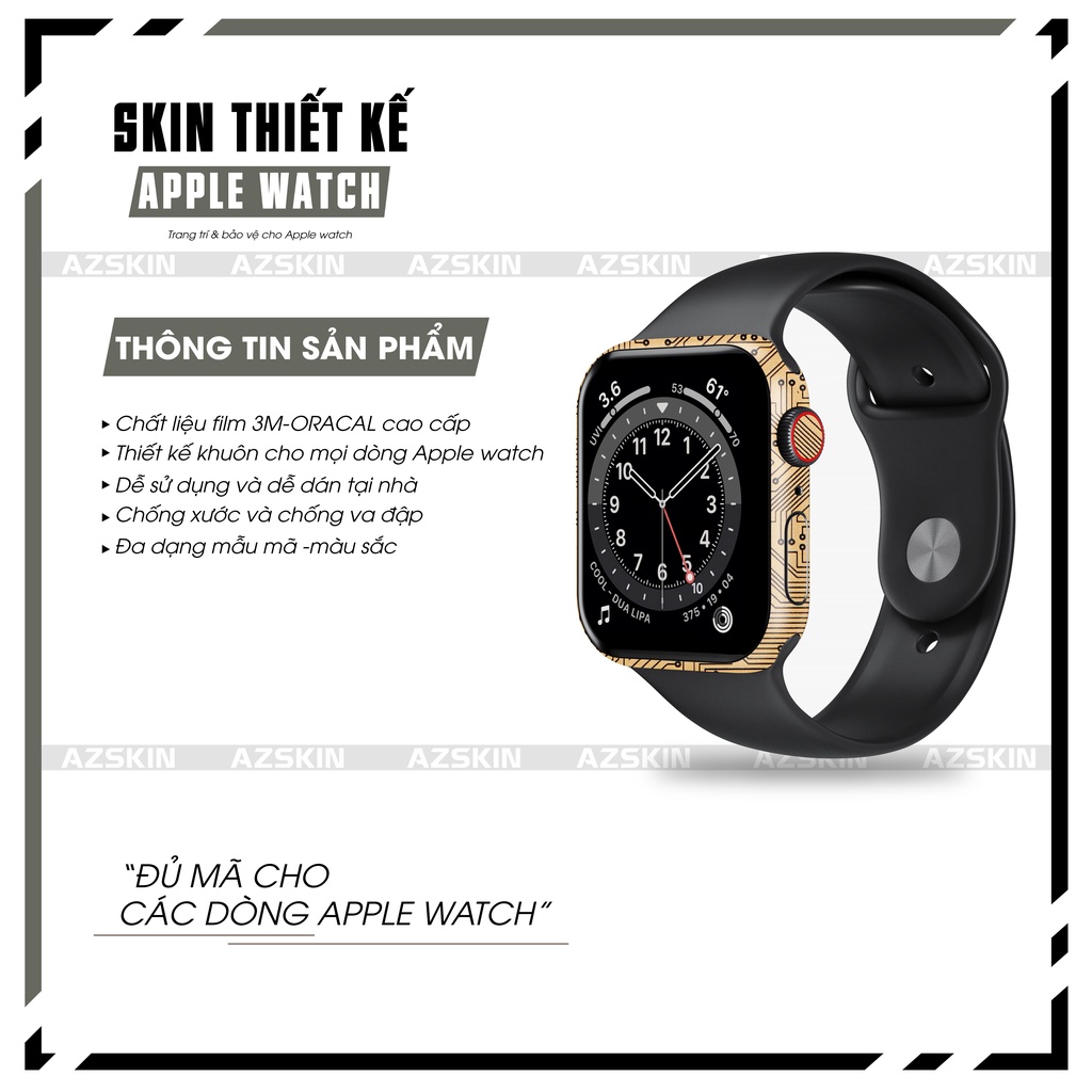 Miếng Dán Skin Apple Watch Oracal Vi Mạch Gold |SK_AWVM02| Chất Liệu Film Nhập Khẩu, Tạo Khuôn Cắt CNC, Dễ Dán Tại Nhà