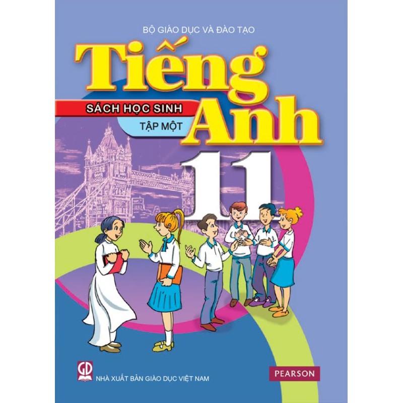 [Sách] - Tiếng Anh lớp 11/1 - sách học sinh