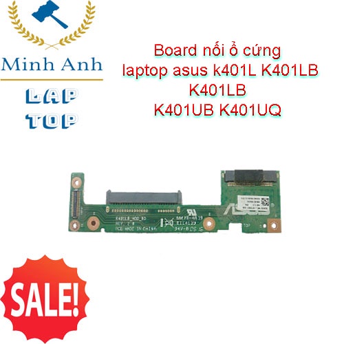 board ổ cứng - Vỉ mạch kết nối ổ cứng Laptop Asus K401L K401 K401U A401 V405L