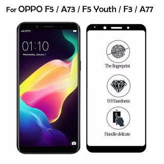 2.5D curved full screen tempered glass for OPPO F5 A73 F3 A77 F3 Plus
