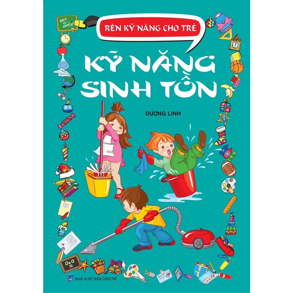 Sách - Rèn Kỹ Năng Cho Trẻ - Kỹ Năng Sinh Tồn