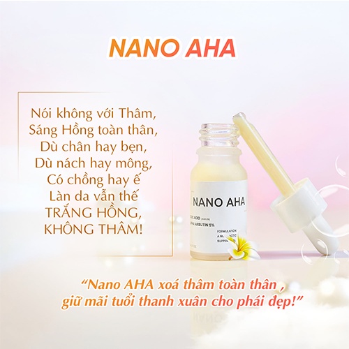 Serum NANO AHA 15ml - Khử Thâm Hiệu Quả Sau 2 Tuần