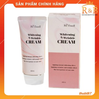 Kem dưỡng trắng chống nhăn Re:Excell Whitening & Wrinkle Cream kem dưỡng da ban ngày Hàn Quốc nhập khẩu bởi R&B Việt Nam