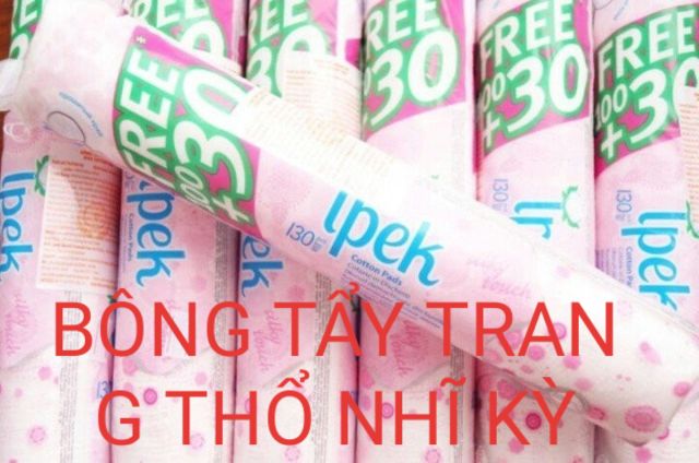 BÔNG TẨY TRANG Ipek Thổ Nhĩ Kỳ