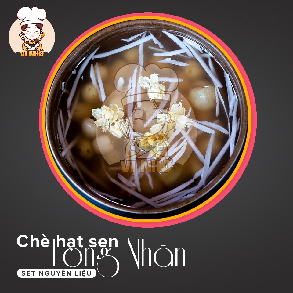 Chè Sen Long Nhãn (SET Lớn) Kèm 10 Loại Nguyên Liệu Và Công Thức - VỊ NHỚ | BigBuy360 - bigbuy360.vn
