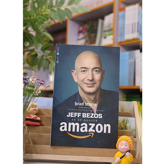 Sách - Jeff Bezos Và Kỷ Nguyên Amazon