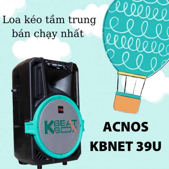 Loa kéo karaoke cao cấp Acnos Kbnet 39U