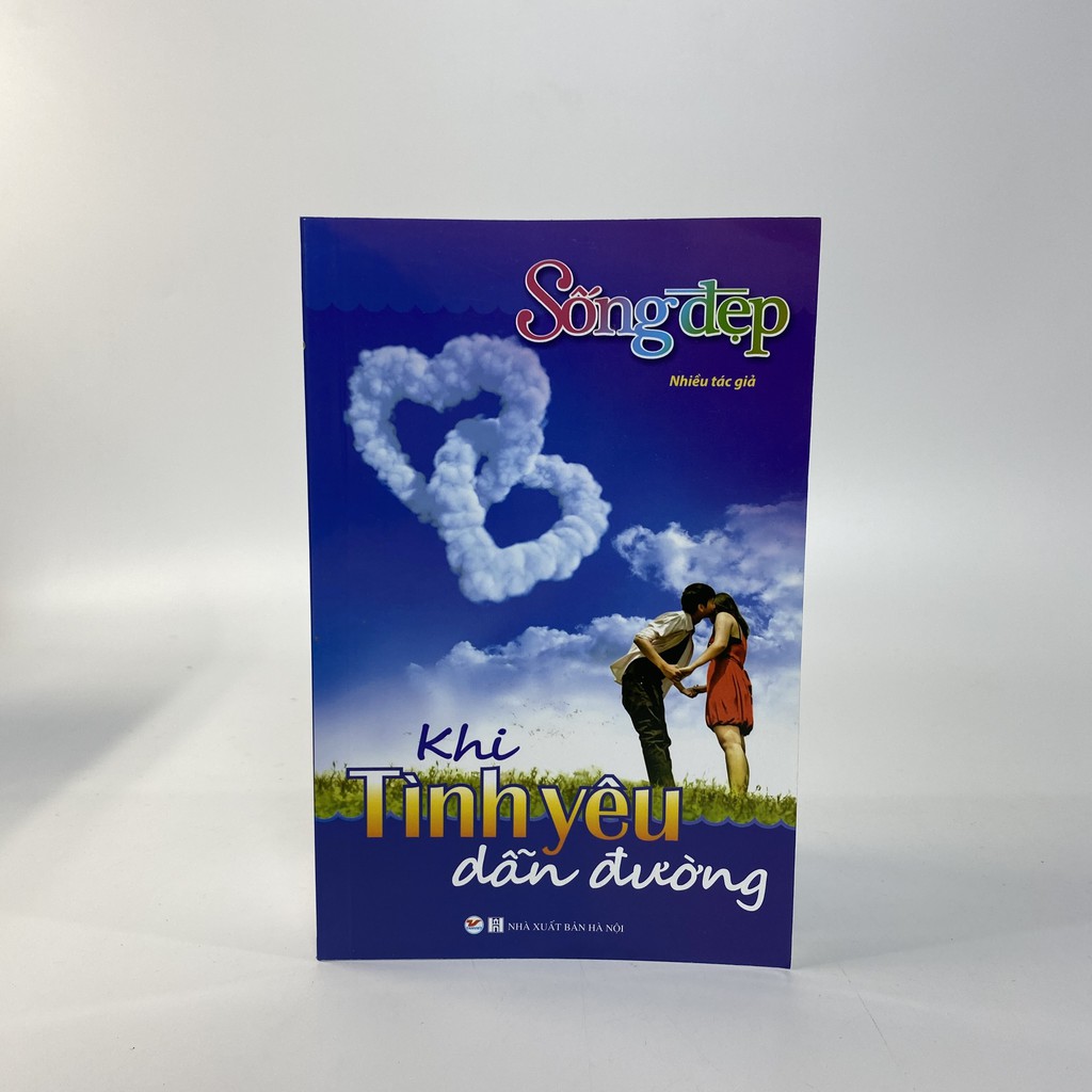 Sách - Tủ Sách Sống Đẹp - Khi Tình Yêu Dẫn Đường
