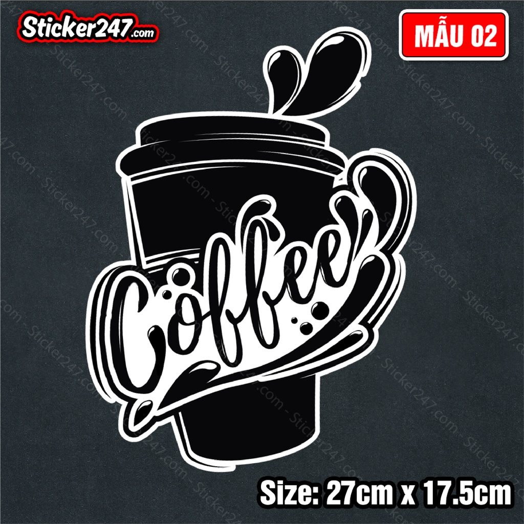 Sticker Hình Dán Coffee Khổ Lớn 𝑭𝒓𝒆𝒆𝒔𝒉𝒊𝒑 đồ trang trí quán cà phê, trà sữa, quán ăn, decal cà phê dán tường, tủ, kính