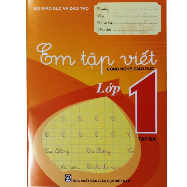 Vở - Em tập viết lớp 1 - tập 3 - Công nghệ giáo dục