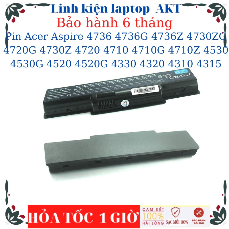Pin Laptop Acer Aspire 4736 4736G 4736Z 4730ZG 4720G 4730Z 4720 4710 4710G 4710Z 4530 4530G 4520 4520G 4330 4320 4310 43