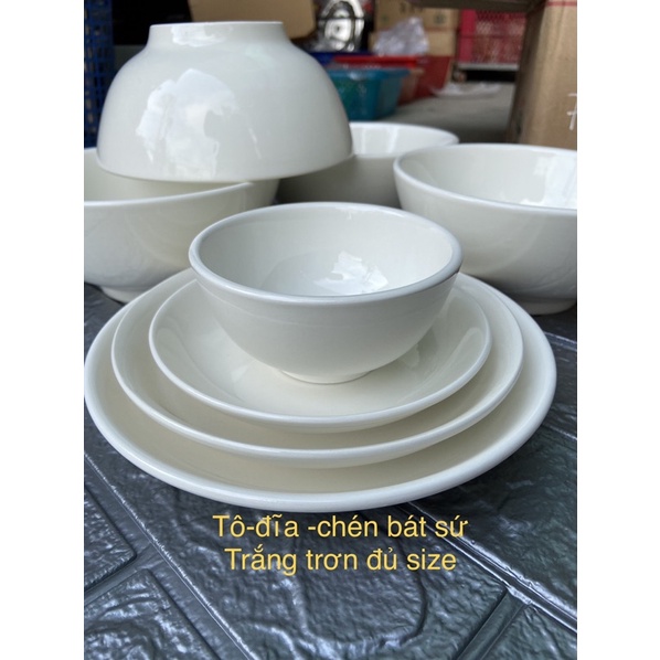 Tô đĩa chén bát ăn cơm sứ trắng trơn