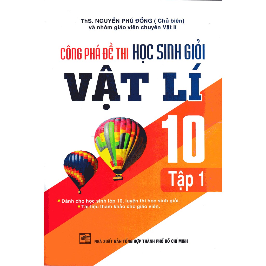 Sách - Công Phá Đề Thi Học Sinh Giỏi Vật Lí 10 Tập 1