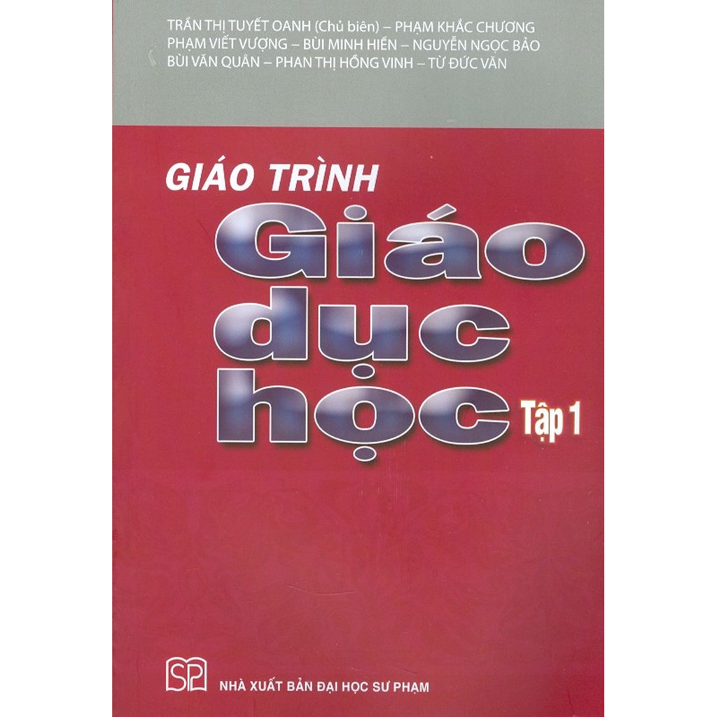 Sách - Giáo Trình Giáo Dục Học - Tập 1