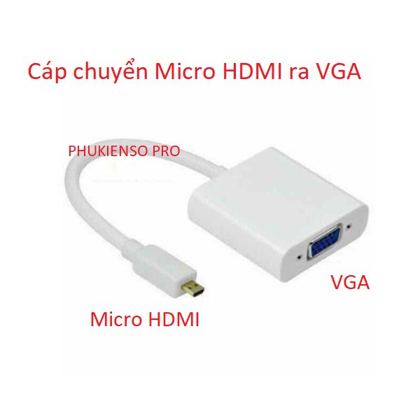 Cáp chuyển cổng Micro HDMI sang VGA