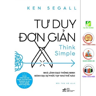 Sách nhã nam - tư duy đơn giản - nhà lãnh đạo thông minh đánh bại sự phức tạp như thế nào