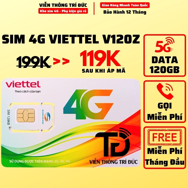 Sim 4G Viettel V150Z Data 6Gb/Ngày, V120Z/V120N Data 120Gb, Gọi Miễn Phí, Umax50N Không Giới Hạn Data, Hot Nhất Viettel