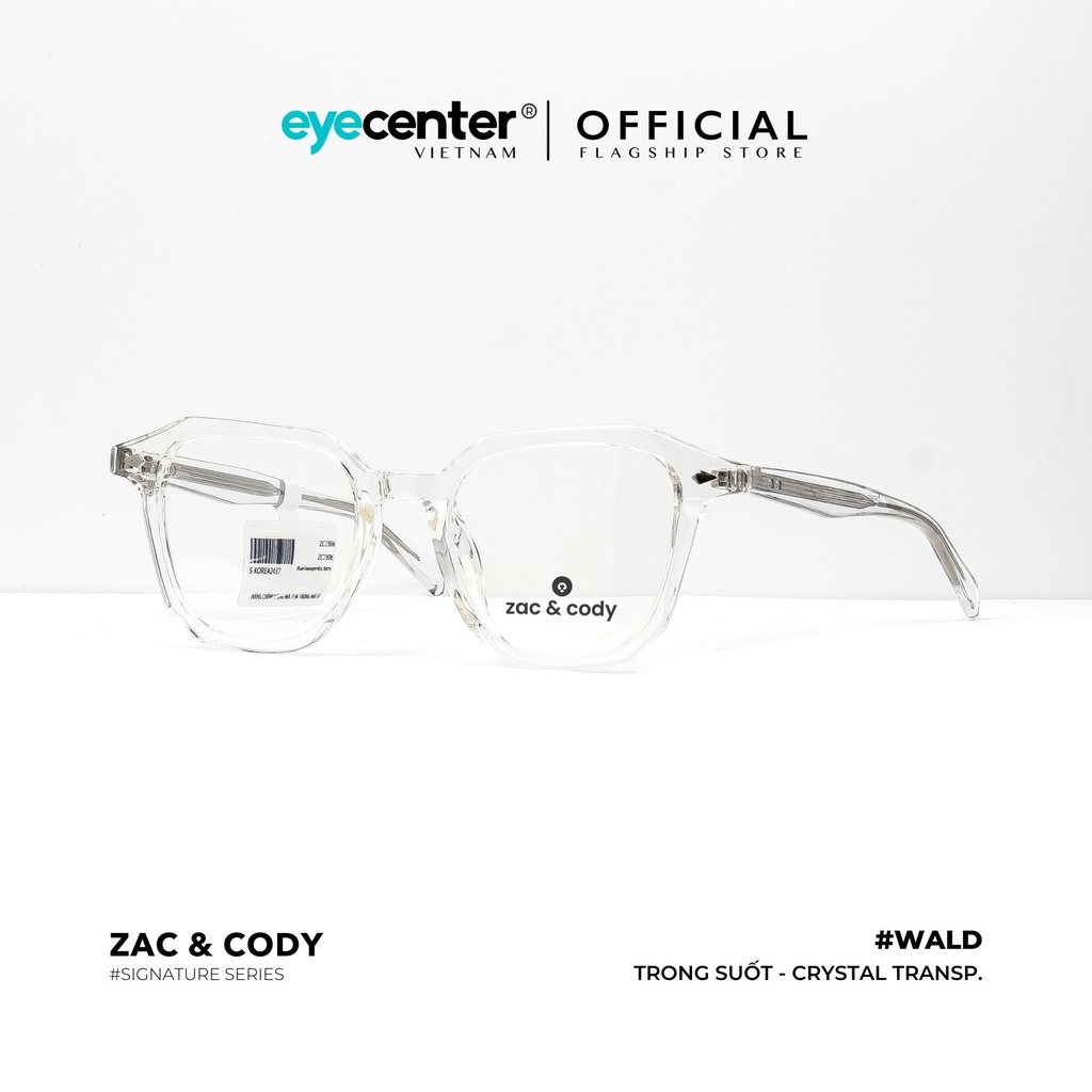 Gọng kính cận nam nữ chính hãng WALD by ZAC&amp;CODY nhập khẩu Eye Center Vietnam