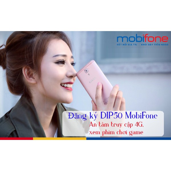 Sim DIP50 Mobifone - Học online - Chơi Game - Xem Youtobe Thả Ga Không Giới Hạn