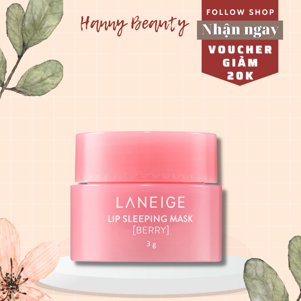 Mặt nạ ngủ môi Laneige 3g Hanny Beauty Laneige Lip Sleeping Mask Berry giúp môi mềm mại hồng hào