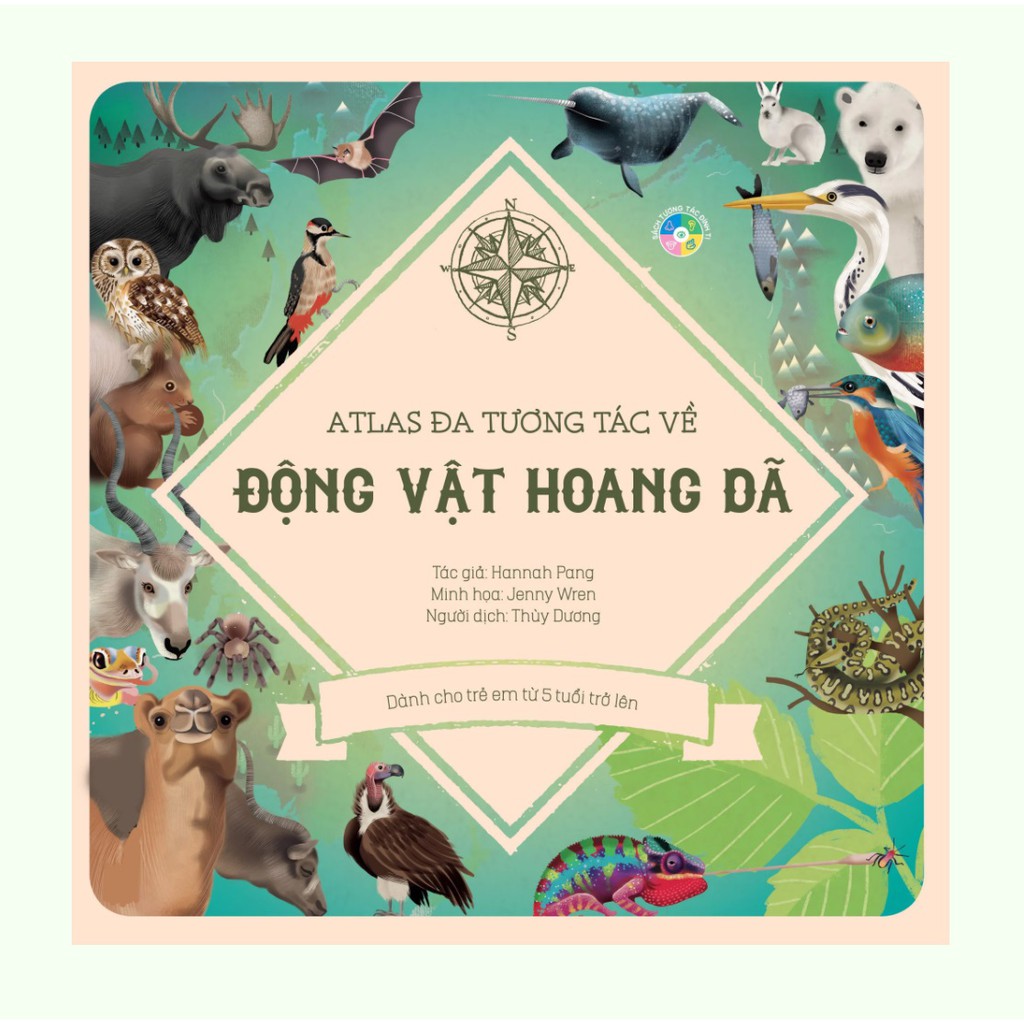 Sách - Atlas Đa Tương Tác Về Động Vật Hoang Dã - Wilderness: An interactive atlas of animals