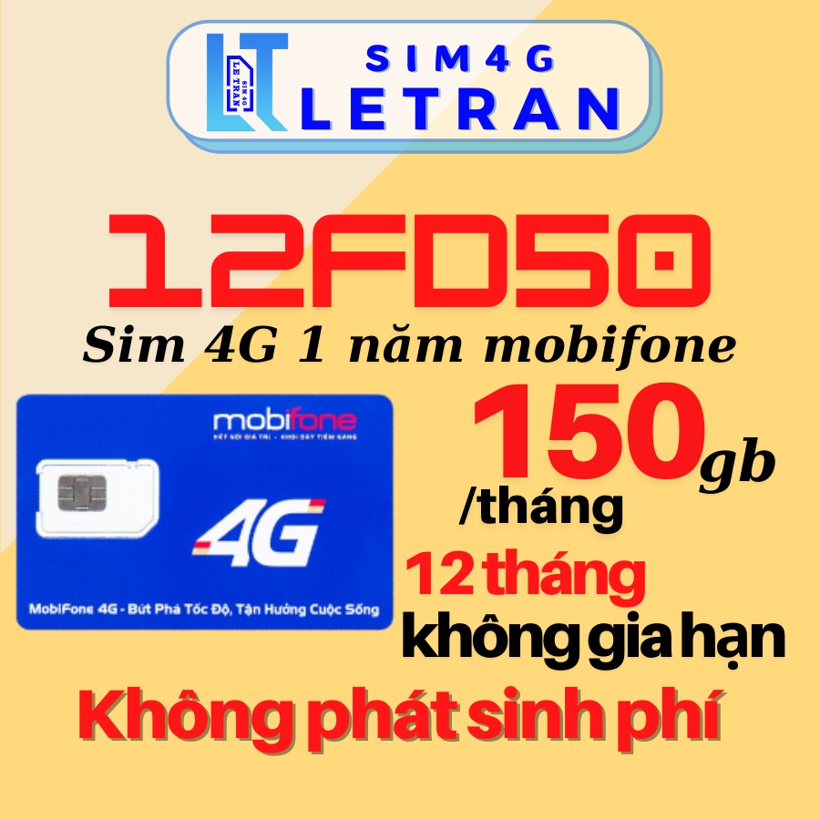 Sim 4G Mobifone 12FD50 Data 5Gb/Ngày, CS6N Data 150Gb/Tháng Sim phát Wifi Miễn phí 12 Tháng