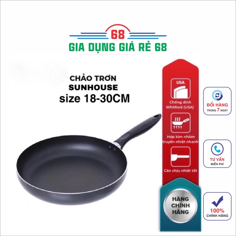 Chảo trơn chống dính SUNHOUSE phi 18-30cm HÀNG CHÍNH HÃNG