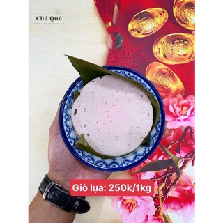 Giò lụa( giò nạc) [Ship Hoả Tốc]