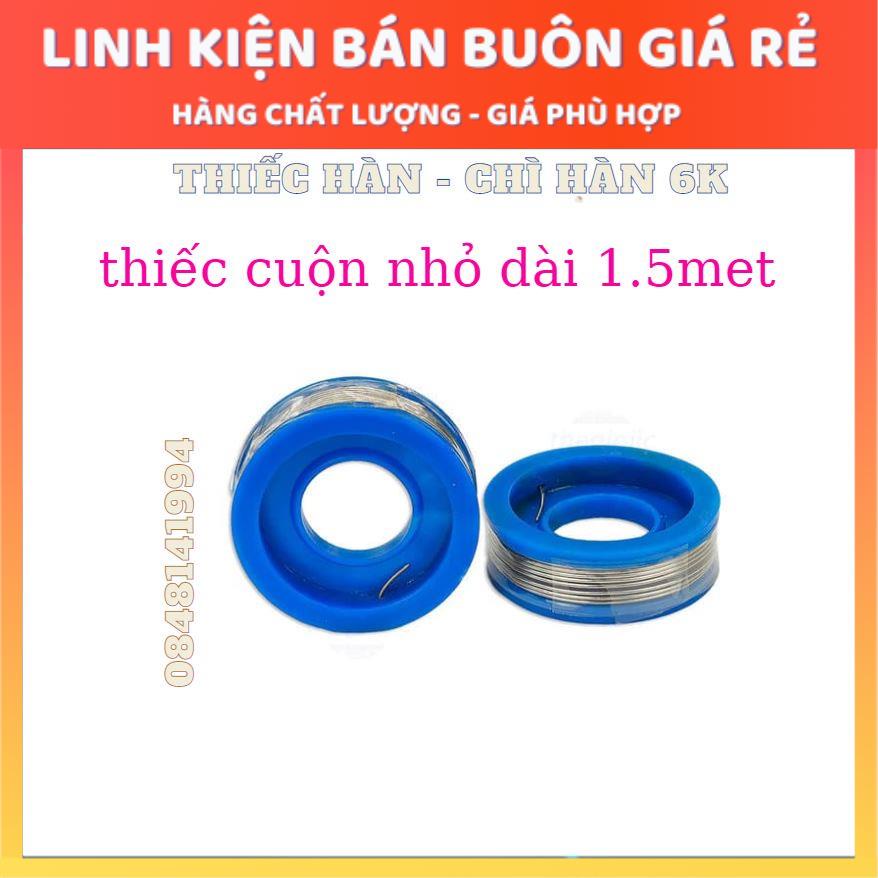 Thiếc Hàn Loại Nhỏ (6K)