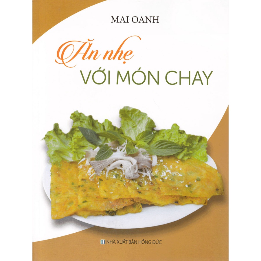 Sách - Ăn Nhẹ Với Món Chay (Mai Oanh)