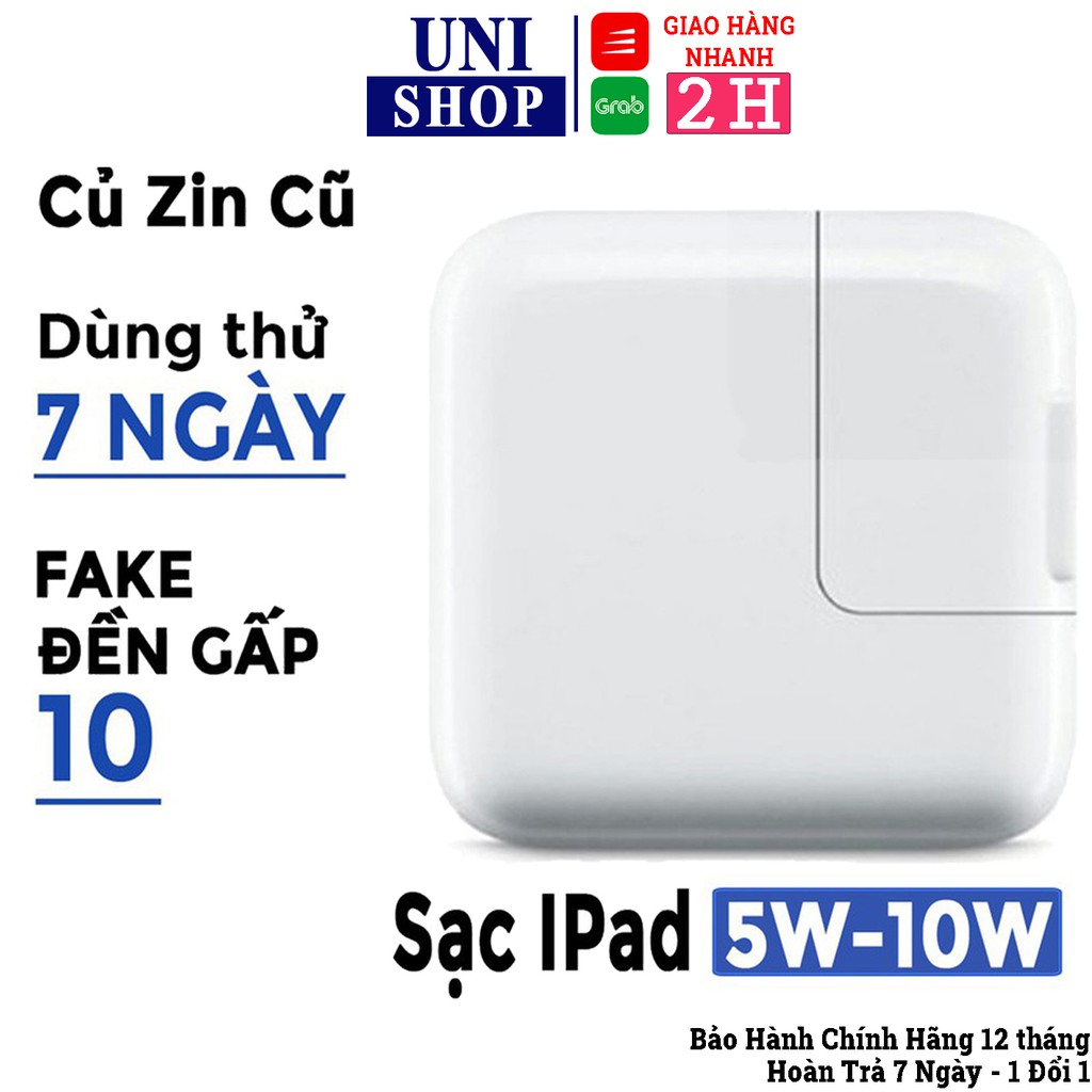 Củ sạc Ipad, iphone 10w chân dẹt zin cũ, sạc ổn định không loạn chip - Uni Shop