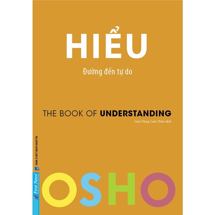 Sách - Combo OSHO Cảm Xúc + OSHO Trưởng Thành + OSHO Hiểu - First News