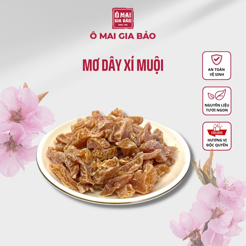 Ô Mai Mơ Dây Xí Muội Gia Truyền