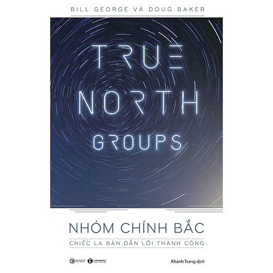 Sách - Nhóm Chính Bắc: Chiếc la bàn dẫn lối thành công