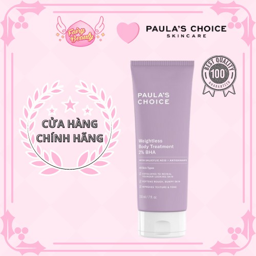 [PAULA'S CHOICE] BHA Dưỡng Thể Ngừa Mụn Và Viêm Nang Lông Chứa 2% BHA Weightless Body Treatment 2% BHA 210ml (Mã 5700) | BigBuy360 - bigbuy360.vn
