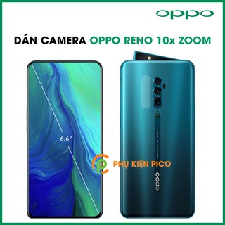 Cường lực camera Reno 10x Zoom trong suốt độ cứng 9H chống trầy xước, va đập - Dán camera Oppo Reno 10x Zoom