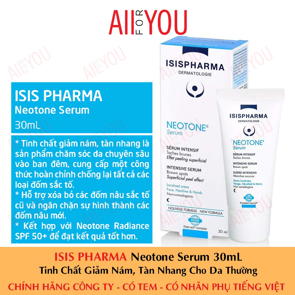 [MẪU MỚI] ISIS Pharma Neotone Serum 30mL - Tinh Chất Hỗ Trợ Giảm Nám, Tàn Nhang Cho Da Thường.