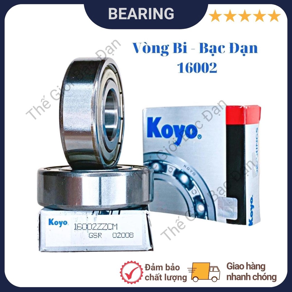 Vòng bi bạc đạn 16002 ZZCM KOYO  - hàng đẹp - chất lượng cao - Thế Giới Bạc Đạn