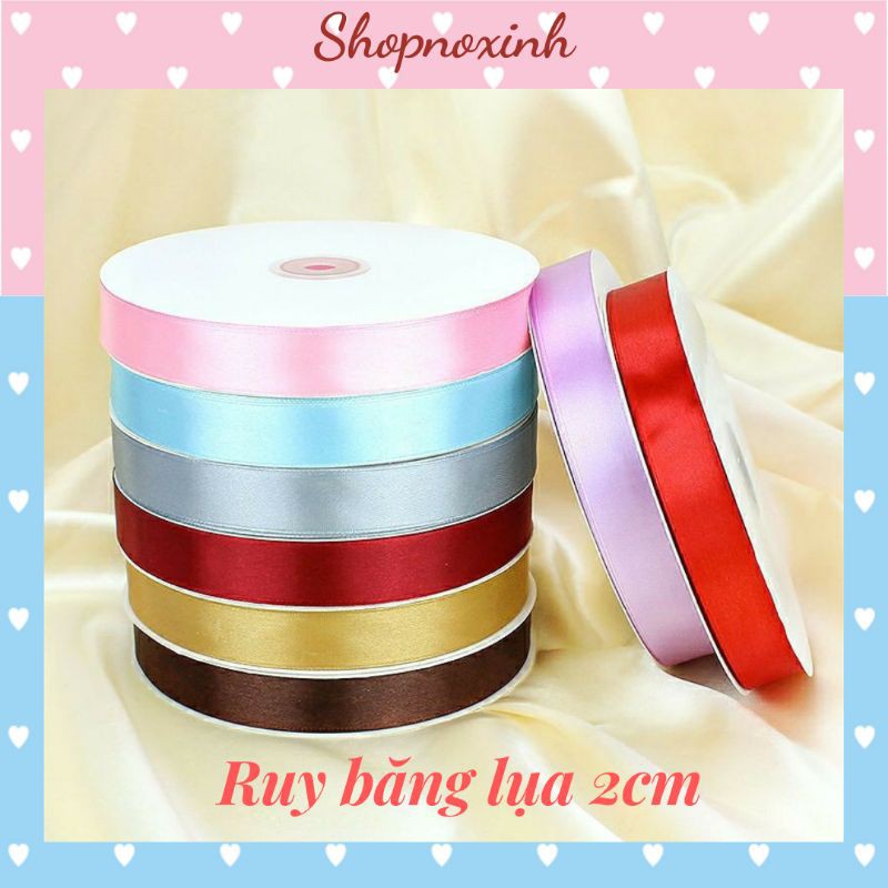 Ruy băng lụa bản 2cm cao cấp Ribbon ruybang lụa trơn🍒