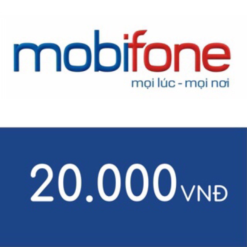 Nạp Thẻ Điện Thoại Mobiphone 20k