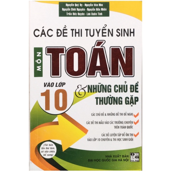 Sách - Các đề thi tuyển sinh môn Toán vào lớp 10 và Những Chủ Đề Thường Gặp