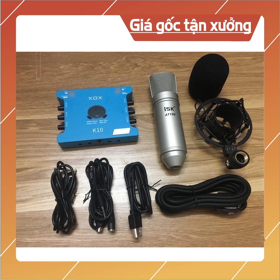 Combo Livestream Thu Âm XOX K10 2020 k10 jubilee bản đặc biệt micro ISK AT100