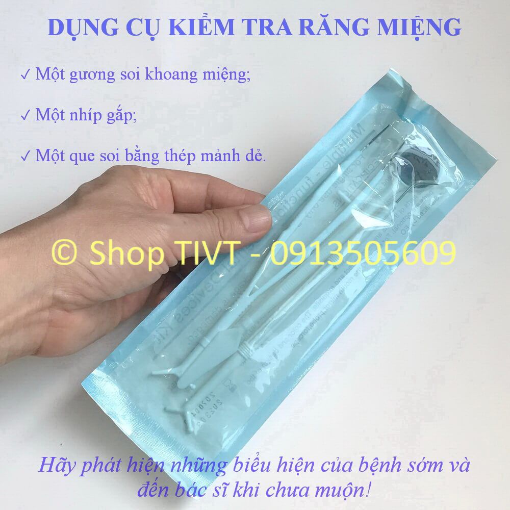 Bộ kiểm tra răng miệng, gương nha, nhíp gắp, theo dõi kiểm tra miệng thường xuyên để phòng ngừa bệnh răng miệng-TIVT