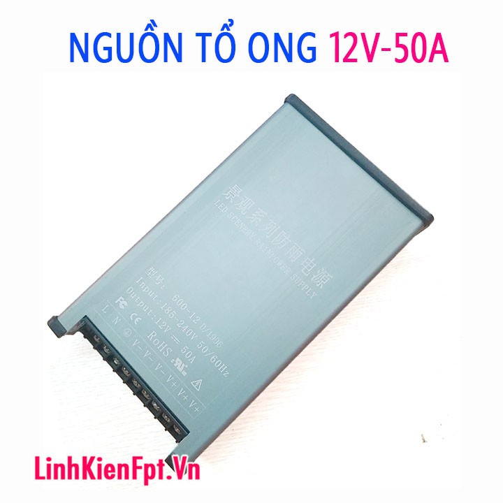 Nguồn Tổ Ong 12V 50A Ngoài Trời .