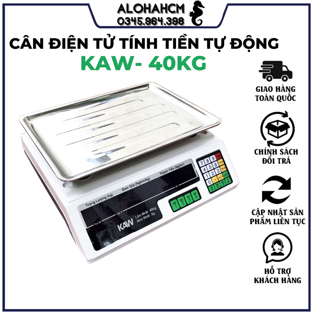 Cân Điện Tử Tính Tiền KAW 40Kg Chính Hãng, Cân Tính Tiền Điện Tử Bán Hàng 2 Mặt Hiện Thị CHO KẾT QUẢ CHÍNH XÁC TUYỆT ĐỐI