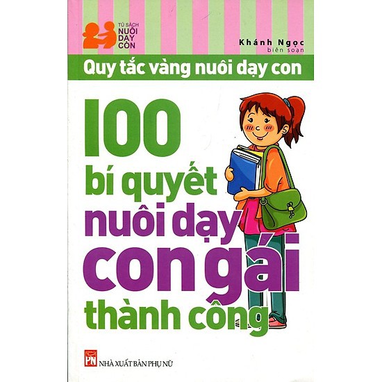 [Mã LT50 giảm 50k đơn 250k] Sách - 100 Bí quyết nuôi dạy con gái thành công