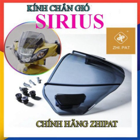 Kính Chắn Gió (Mão Đầu Đèn) Zhipat Chính Hãng Mẫu Mới 2021 cho Sirius (hình thật)