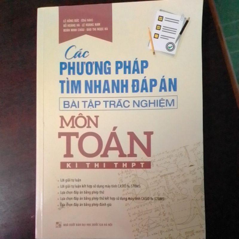 Các phương pháp tìm nhanh đáp án - Bài tập trắc nghiệm môn Toán - Kì thi THPT